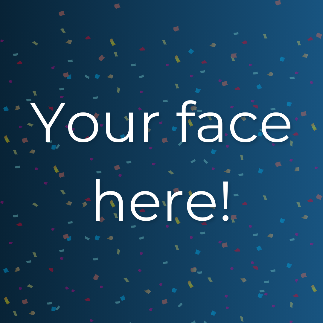 Your face here