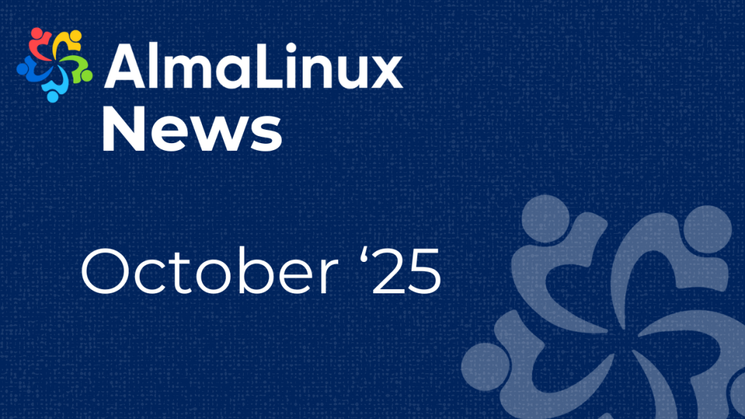 AlmaLinux News for October '25